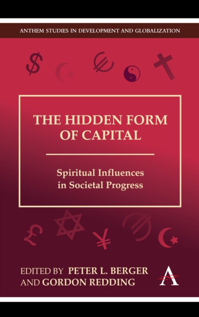 The Hidden Form of Capital : Spiritual Influences in Societal Progress, Paperback / softback Book