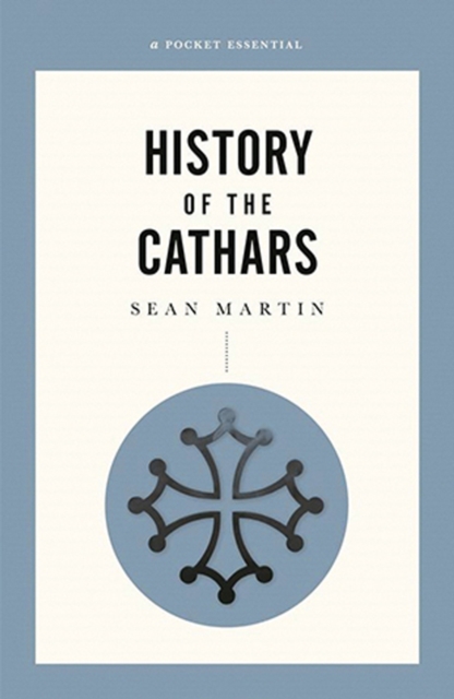 A Short History Of The Cathars, Paperback / softback Book