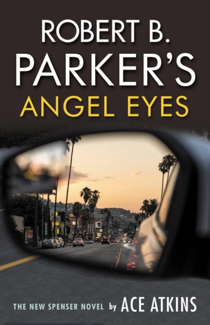 Robert B. Parker's Angel Eyes, Paperback / softback Book