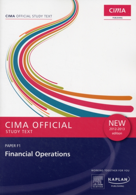 F1 Financial Operations - Study Text : Paper F1, Paperback Book