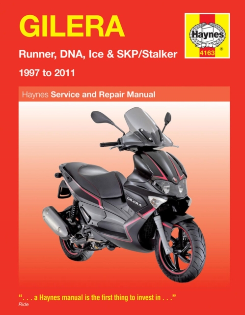 Gilera Runner, DNA, Ice & SKP/Stalker (97 - 11) Haynes Repair Manual, Paperback / softback Book