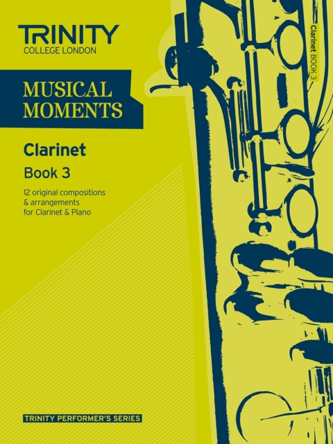 Musical Moments Clarinet Book 3, Sheet music Book
