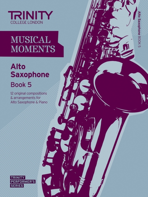 Musical Moments Alto Saxophone Book 5, Sheet music Book