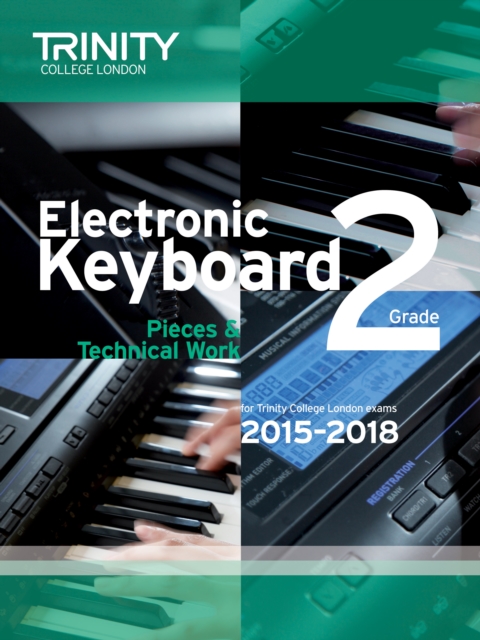 Electronic Keyboard 2015-2018. Grade 2, Sheet music Book