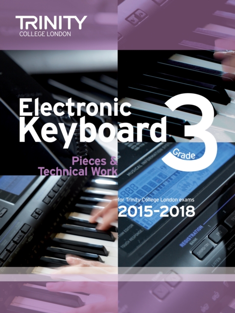 Electronic Keyboard 2015-2018. Grade 3, Sheet music Book