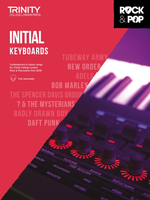 Trinity College London Rock & Pop 2018 Keyboards Initial Grade, Sheet music Book
