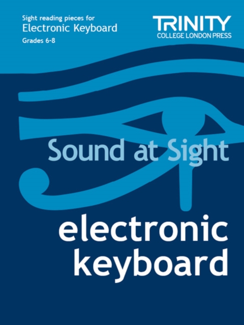Sound at Sight Electronic Keyboard: Grades 6-8, Sheet music Book