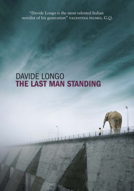 The Last Man Standing : The chilling apocalyptic thriller that predicts Italy's collapse, EPUB eBook