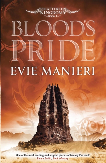 Blood's Pride : Shattered Kingdoms: Book 1, Paperback / softback Book