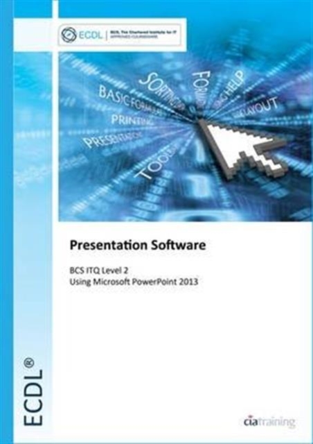 ECDL Presentation Software Using PowerPoint 2013 (BCS ITQ Level 2), Spiral bound Book