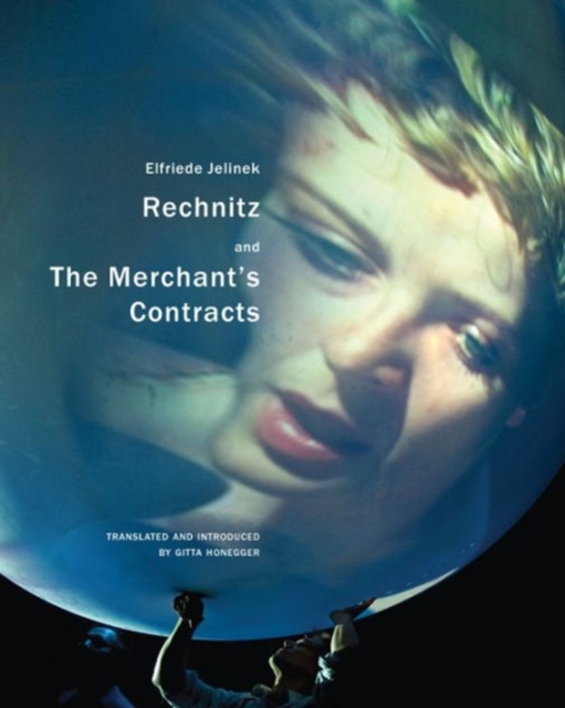 Rechnitz and The Merchant's Contracts, Paperback / softback Book