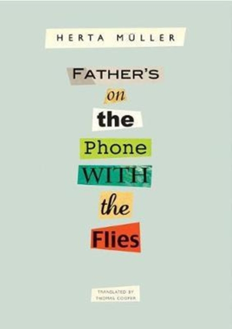 Father's on the Phone with the Flies : A Selection, Hardback Book