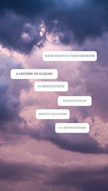 A History of Clouds : 99 Meditations, Paperback / softback Book