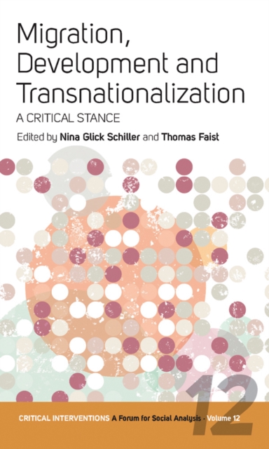 Migration, Development, and Transnationalization : A Critical Stance, PDF eBook
