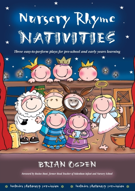 Nursery Rhyme Nativities : Three easy-to-perform plays for pre-school and early years of learning, Paperback / softback Book
