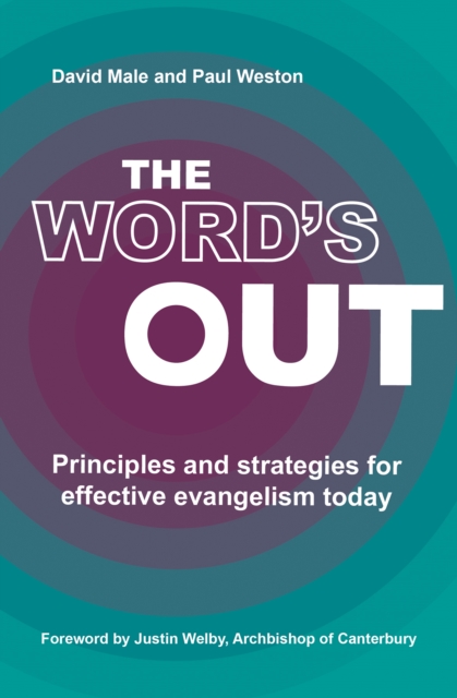 The Word's Out : Principles and strategies for effective evangelism today, Paperback / softback Book
