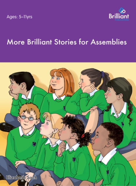 More Brilliant Stories for Assemblies, PDF eBook