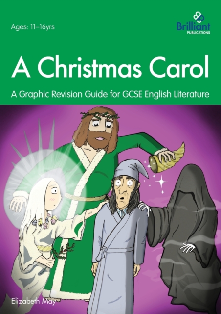 A Christmas Carol: A Graphic Revision Guide for GCSE English Literature : A Graphic Revision Guide for GCSE English Literature, Paperback / softback Book