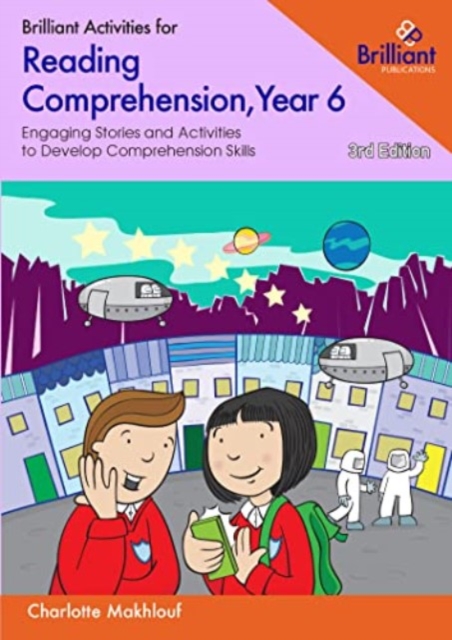 Brilliant Activities for Reading Comprehension, Year 6 : Engaging Stories and Activities to Develop Comprehension Skills, Paperback / softback Book