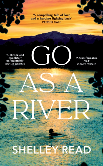 Go as a River, Hardback Book
