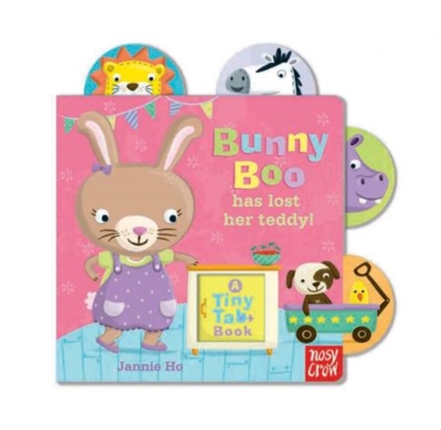 Tiny Tabs: Bunny Boo has lost her teddy, Board book Book