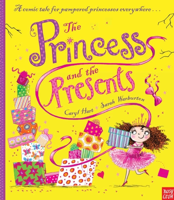 The Princess and the Presents, Hardback Book