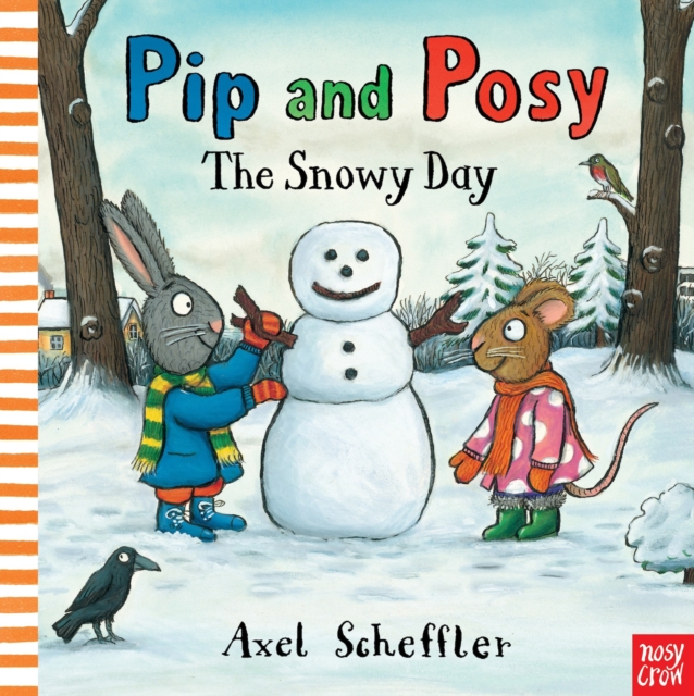 Pip and Posy: The Snowy Day, Paperback / softback Book