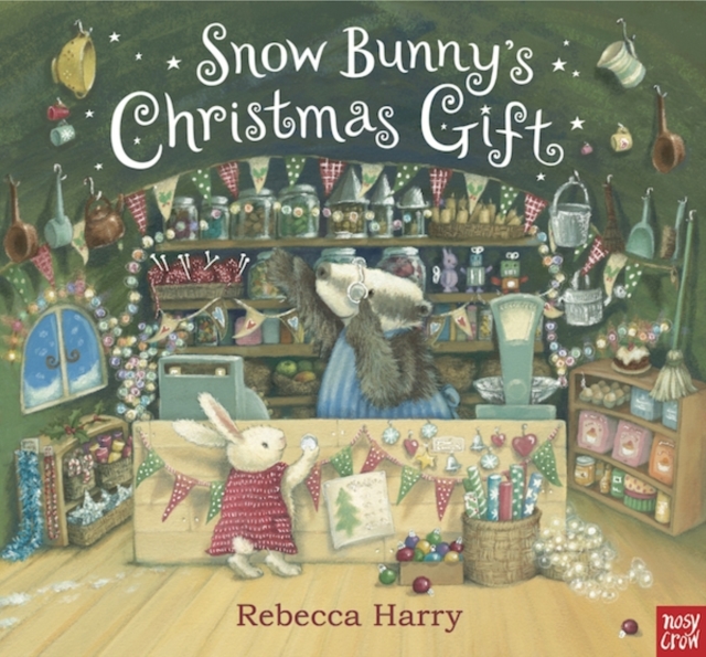 Snow Bunny's Christmas Gift, Hardback Book