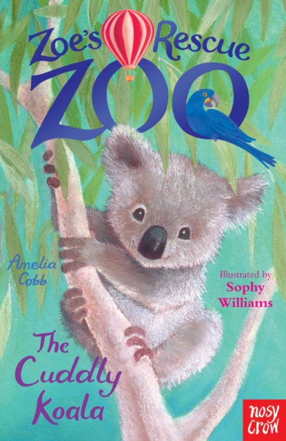 Zoe's Rescue Zoo: The Cuddly Koala, Paperback / softback Book