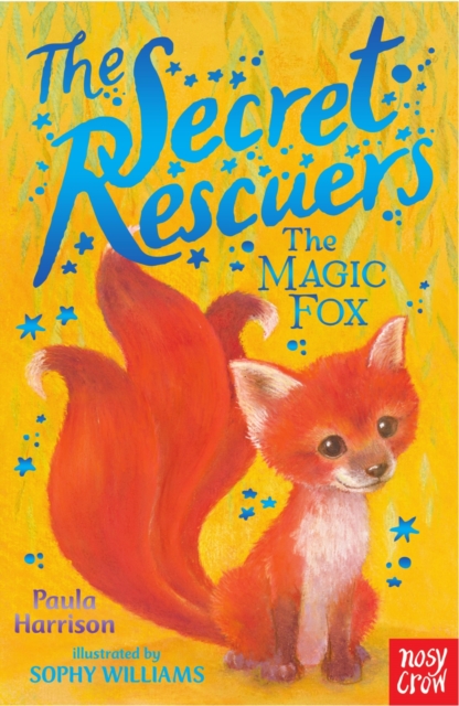 The Secret Rescuers: The Magic Fox, EPUB eBook