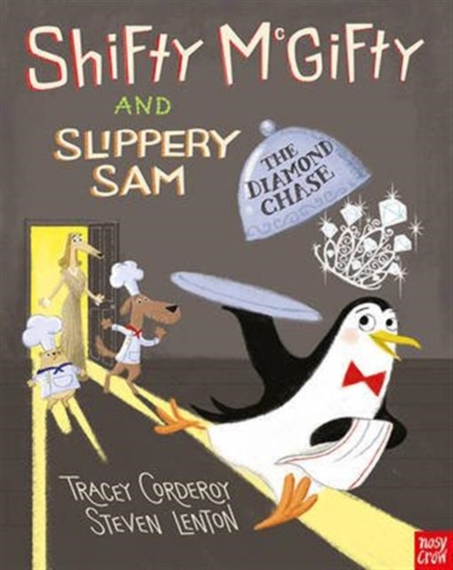 Shifty McGifty and Slippery Sam: The Diamond Chase, Hardback Book