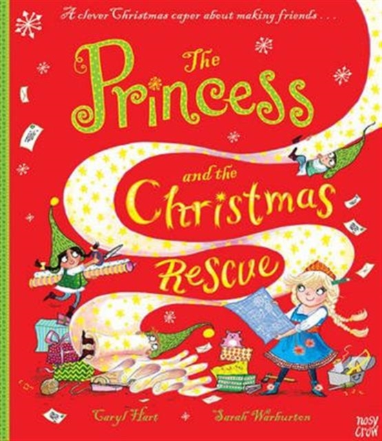 The Princess and the Christmas Rescue, Hardback Book