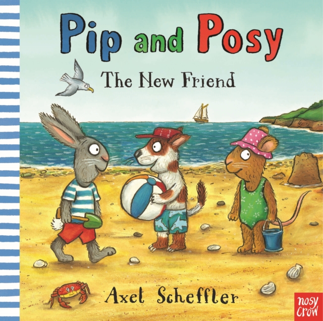 Pip and Posy: The New Friend, Paperback / softback Book
