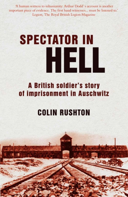 Spectator In Hell : A British Soldier's Story of Imprisonment in Auschwitz, EPUB eBook