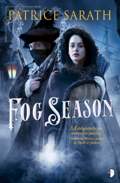 Fog Season : A TALE OF PORT SAINT FREY, Paperback / softback Book