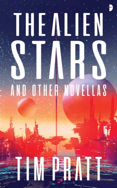 The Alien Stars : And Other Novellas, Paperback / softback Book