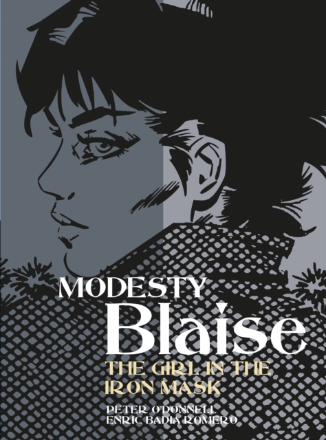 Modesty Blaise: The Girl in the Iron Mask, Paperback / softback Book