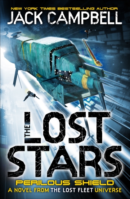 The Lost Stars - Perilous Shield (Book 2) : A Novel from the Lost Fleet Universe, Paperback / softback Book
