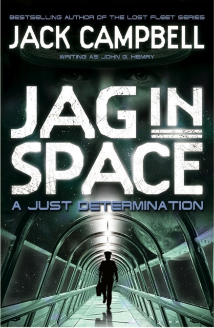 JAG in Space - A Just Determination (Book 1), Paperback / softback Book