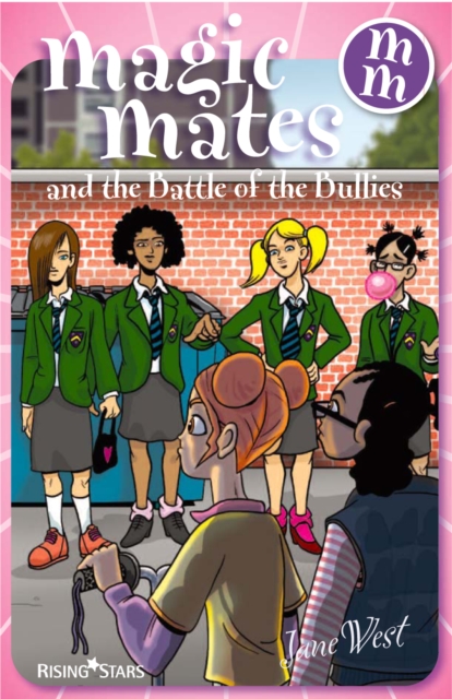 Magic Mates and the Battle of the Bullies, EPUB eBook