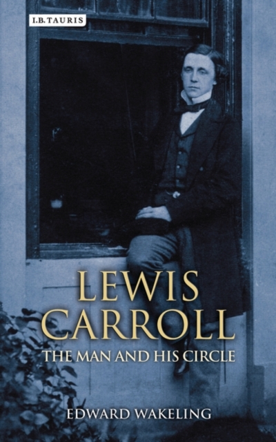 Lewis Carroll : The Man and His Circle, PDF eBook