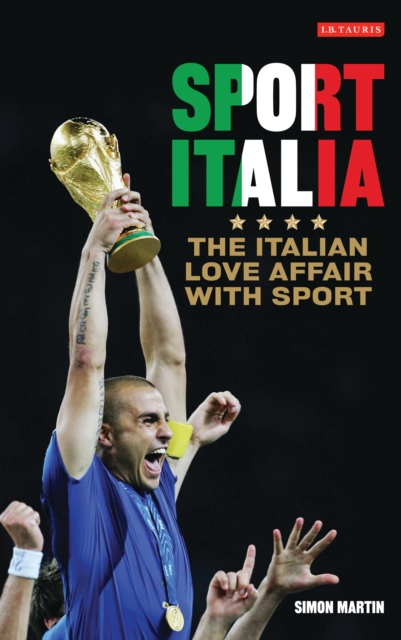 Sport Italia : The Italian Love Affair with Sport, EPUB eBook