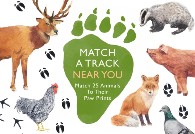 Match a Track Near You : Match 25 Animals To Their Paw Prints, Cards Book