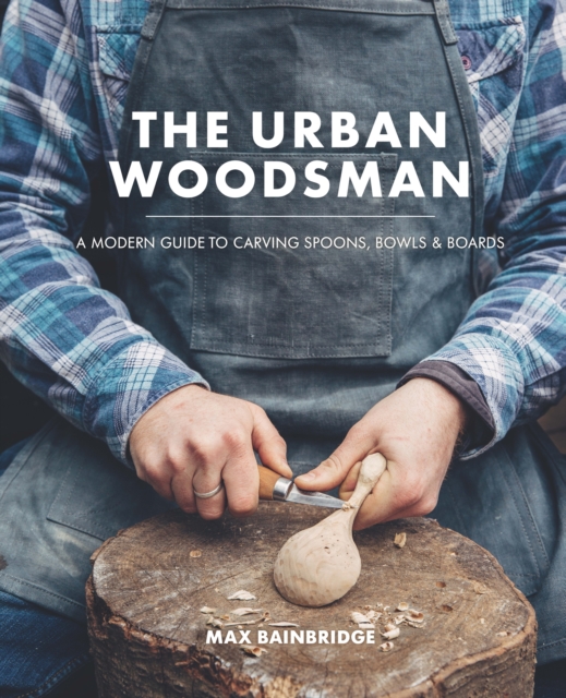 The Urban Woodsman, EPUB eBook