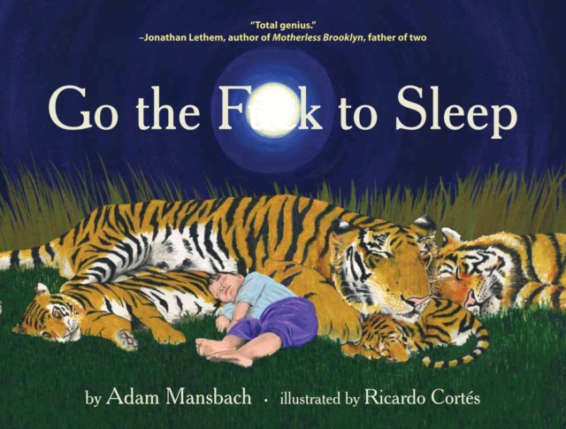 Go the Fuck to Sleep, Hardback Book