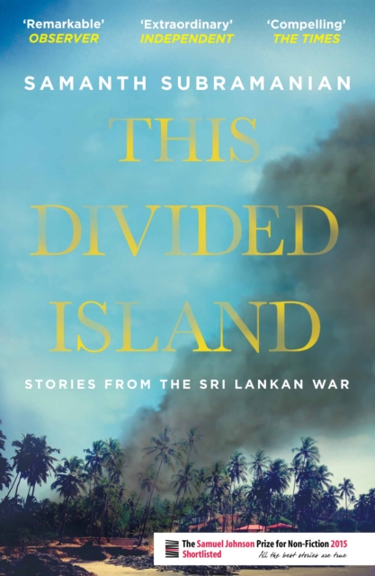 This Divided Island : Stories from the Sri Lankan War, Paperback / softback Book