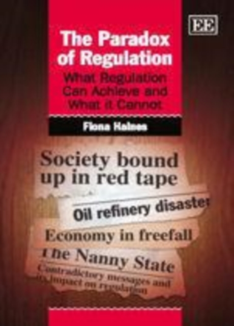 Paradox of Regulation : What Regulation Can Achieve and What it Cannot, PDF eBook