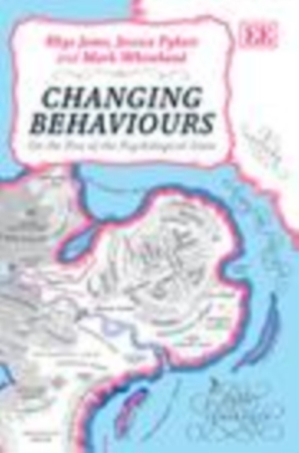 Changing Behaviours : On the Rise of the Psychological State, PDF eBook