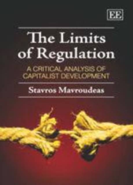 Limits of Regulation : A Critical Analysis of Capitalist Development, PDF eBook