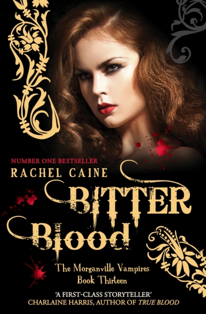 Bitter Blood : The Morganville Vampires Book 13, EPUB eBook